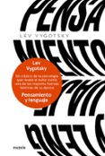 PENSAMIENTO Y LENGUAJE di VYGOTSKY, LEV 