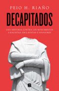 DECAPITADOS di RIAO, PEIO H. 