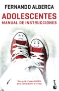 ADOLESCENTES. MANUAL DE INSTRUCCIONES de ALBERCA, FERNANDO 