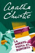 LA MUERTE VISITA AL DENTISTA de CHRISTIE, AGATHA 