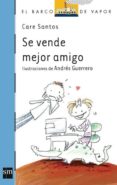 SE VENDE MEJOR AMIGO de SANTOS, CARE 