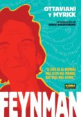 FEYNMAN de OTTAVIANI, JIM MYRICK, LELAND WAGENSBERG, JORGE 
