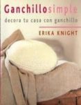 GANCHILLO SIMPLE di KNIGHT, ERIKA 