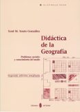DIDACTICA DE LA GEOGRAFIA de SOUTO GONZALEZ, XOSE MANUEL 