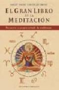 EL GRAN LIBRO DE LA MEDITACION de DAHLKE, MARGIT  DAHLKE, RUEDIGER 