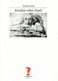 ESTUDIOS SOBRE FUSELI de ANTAL, FREDERICK 