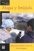 MAPA Y BRUJULA (EDICION REVISADA, ACTUALIZADA Y A TODO COLOR) (3 ED) di JACOBSON, CLIFF 