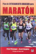 PLAN DE ENTRENAMIENTO AVANZADO PARA MARATON di PFITZINGER, PETE DOUGLAS, SCOTT 