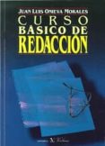 CURSO BASICO DE REDACCION (NUEVA EDICION) di VV.AA