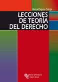 LECCIONES DE TEORIA DEL DERECHO de SEGURA ORTEGA, MANUEL 