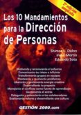 LOS 10 MANDAMIENTOS PARA LA DIRECCION DE PERSONAS (2 ED.) de DOLAN, SIMON L.  SOTO, EDUARDO  MARTIN, IRENE 