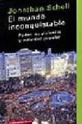 MUNDO INCONQUISTABLE: PODER, NO VIOLENCIA Y VOLUNTAD POPULAR de SCHELL, JONATHAN 