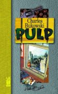 PULP di BUKOWSKI, CHARLES 