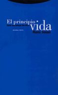 EL PRINCIPIO VIDA: HACIA UNA BIOLOGIA FILOSOFICA de JONAS, HANS 
