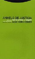 ANHELO DE JUSTICIA, TEORIA CRITICA Y RELIGION di VV.AA. 