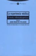 LA EXPERIENCIA MISTICA de MARTIN VELASCO, JUAN 