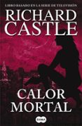 CALOR MORTAL (SERIE CASTLE 5) de CASTLE, RICHARD 