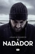 EL NADADOR de ZANDER, JOAKIM 