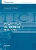 PRCTICAS DE DERECHO ROMANO di GARCIA GERBOLES, LORNA 