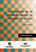 REINVENCION DE LA EXCLUSION SOCIAL EN TIEMPOS DE CRISIS de GARCIA ROCA, JOAQUIN 