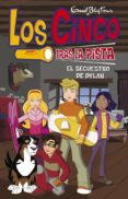 LOS CINCO TRAS LA PISTA: EL SECUESTRO DE DYLAN de BLYTON, ENID 