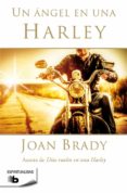 UN ANGEL EN UNA HARLEY de BRADY, JOAN 