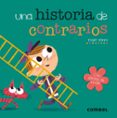 UNA HISTORIA DE CONTRARIOS di VV.AA. 