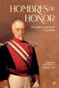 HOMBRES DE HONOR de MARTINEZ VIQUEIRA, EDUARDO 