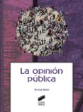 LA OPININ PBLICA di ROJO, TERESA 