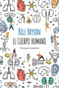 EL CUERPO HUMANO: GUIA PARA OCUPANTES de BRYSON, BILL 
