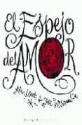 EL ESPEJO DEL AMOR (PROLOGO DE ROBERT RODI; INTRODUCCION DE DAVID DRAKE) di MOORE, ALAN 
