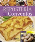 REPOSTERIA DE CONVENTOS di VV.AA. 