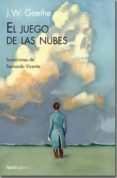 EL JUEGO DE LAS NUBES de GOETHE, JOHANN WOLFGANG VON 