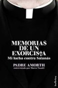 MEMORIAS DE UN EXORCISTA de PADRE AMORTH 