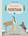 MI PEQUEA MONTAA de WIEHLE, KATRIN 