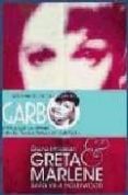 GRETA & MARLENE: SAFO VA A HOLLYWOOD di MCLELLAN, DIANA 