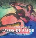 CASOS DE AMOR de ARETINO, PIETRO   PASTOR, PERICO 