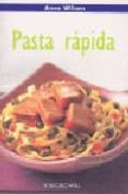 PASTA RAPIDA de WILSON, ANNE 