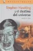 STEPHEN HAWKING Y EL DESTINO DEL UNIVERSO di RIOS, RUBEN H. 