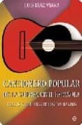 CANCIONERO POPULAR DE LA GUERRA CIVIL ESPAOLA de DIAZ VIANA, LUIS 