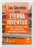 LOS SECRETOS DE LA ETERNA JUVENTUD: DESCUBRA Y PRACTIQUE LA DIETA DE LAS POBLACIONES MAS LONGEVAS DEL MUNDO di BEARE, SALLY 