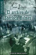 EL ARCHIVO DE SHERLOCK HOLMES di DOYLE, ARTHUR CONAN 
