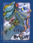 EL TAROT DE LAS BRUJAS de PERADEJORDI SALAZAR, AMALIA 