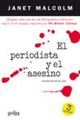 EL PERIODISTA Y EL ASESINO (3 ED) de MALCOLM, JANET 