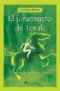 EL JURAMENTO DE TORAK CRONICAS DE LA PREHISTORIA V di PAVER, MICHELLE 