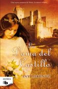 LA DAMA DEL CASTILLO de LORENTZ, INY 