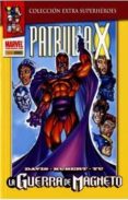PATRULLA-X: LA GUERRA DE MAGNETO de DAVIS, ALAN  KELLY, JOE  NICIEZA, FABIAN 