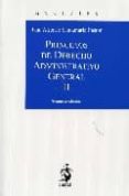PRINCIPIOS DE DERECHO ADMINISTRATIVO, GENERAL II de SANTAMARIA PASTOR, JUAN ALFONSO 