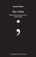 ALZAR EL DUELO de SESMA, LORETO 