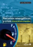 RECURSOS ENERGETICOS Y CRISIS de RIBA ROMEVA, CARLES 